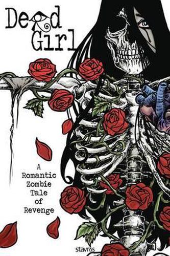 Cover image for Dead Girl: A Romantic Zombie Tale of Revenge