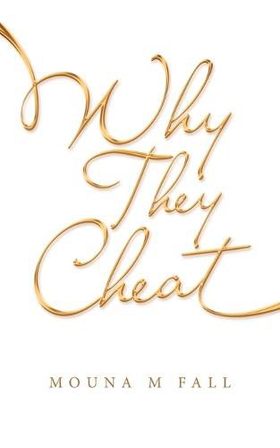 Cover image for Why They Cheat