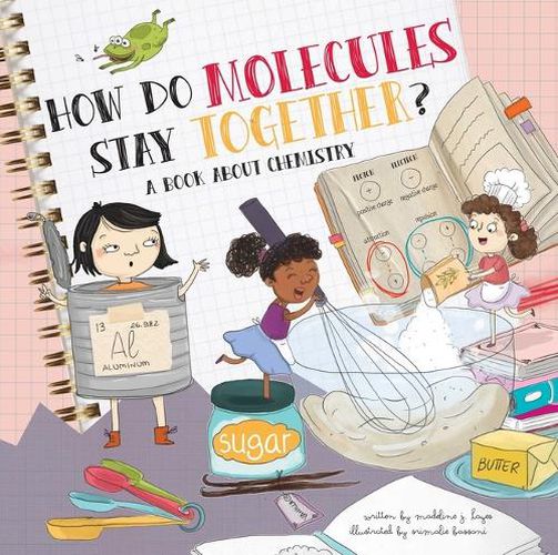 Cover image for How Do Molecules Stay Together?: A Book about Chemistry