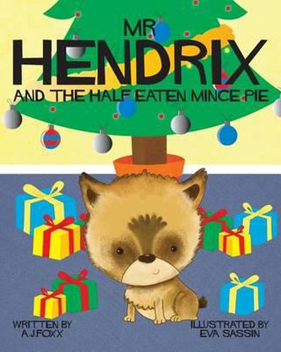 Cover image for Mr Hendrix and The Half Eaten Mincepie