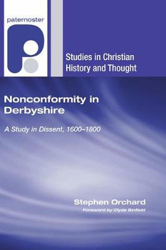 Cover image for Nonconformity in Derbyshire: A Study in Dissent, 1600-1800