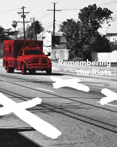 Cover image for Remembering the Riots: A Literary Anthology