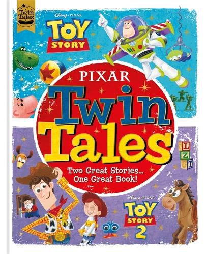 Cover image for Pixar: Twin Tales: Disney Pixar Toy Story/Disney Pixar Toy Story 2