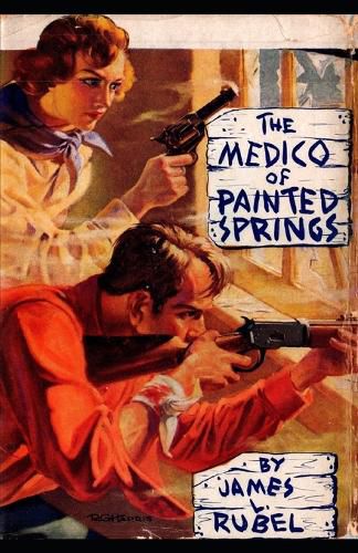 Cover image for The Medico of Painted Springs