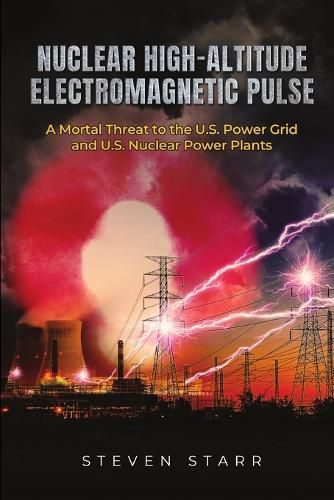 Cover image for Nuclear High-Altitude Electromagnetic Pulse