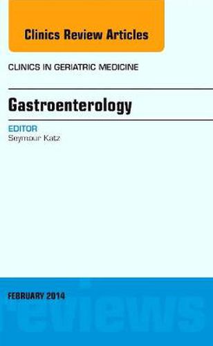 Cover image for Gastroenterology, An Issue of Clinics in Geriatric Medicine