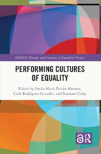 Cover image for Performing Cultures of Equality