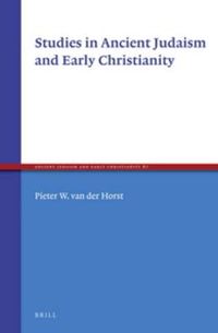 Cover image for Studies in Ancient Judaism and Early Christianity