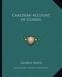 Cover image for Chaldean Account of Genesis