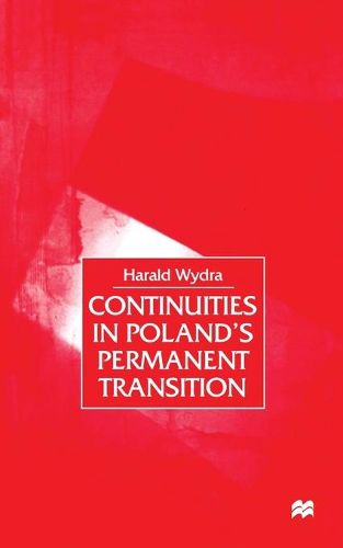 Cover image for Continuities in Poland's Permanent Transition