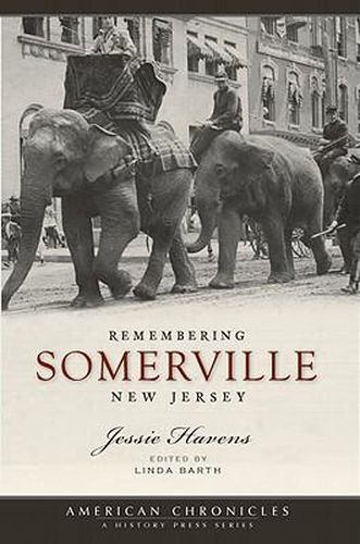 Cover image for Remembering Somerville, New Jersey