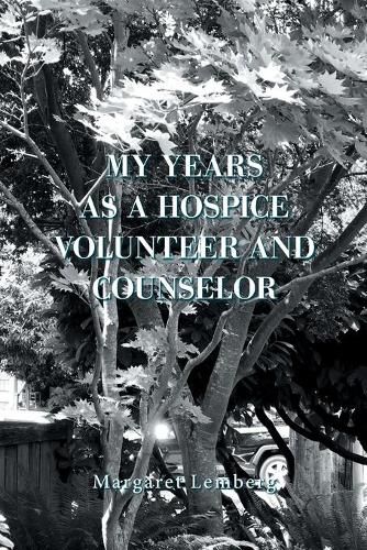 Cover image for My Years as a Hospice Volunteer and Counselor