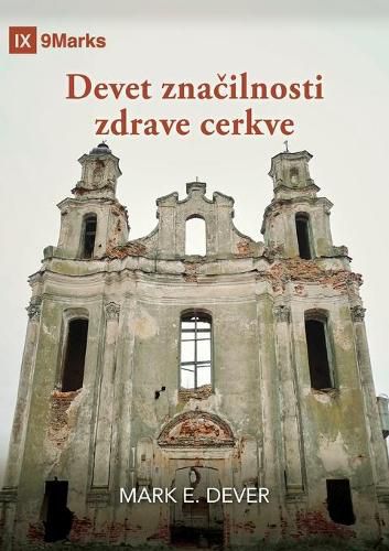 Devet zna&#269;ilnosti zdrave cerkve (Nine Marks Booklet) (Slovenian)