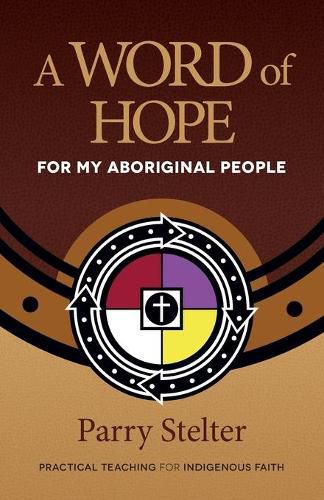 Cover image for A Word of Hope for My Aboriginal People