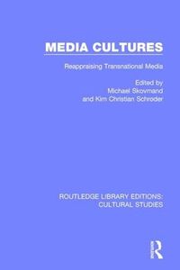 Cover image for Media Cultures: Reappraising Transnational Media