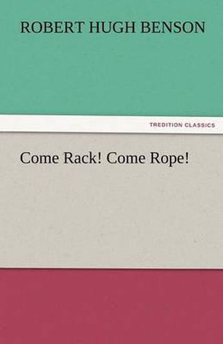 Cover image for Come Rack! Come Rope!