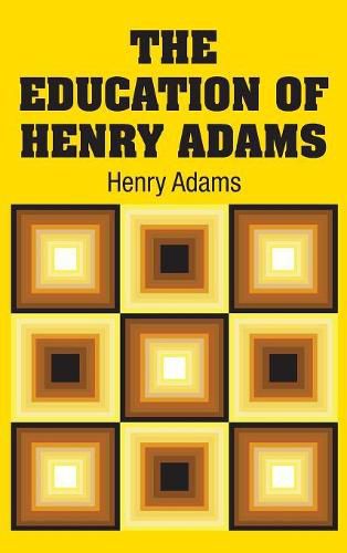 The Education of Henry Adams