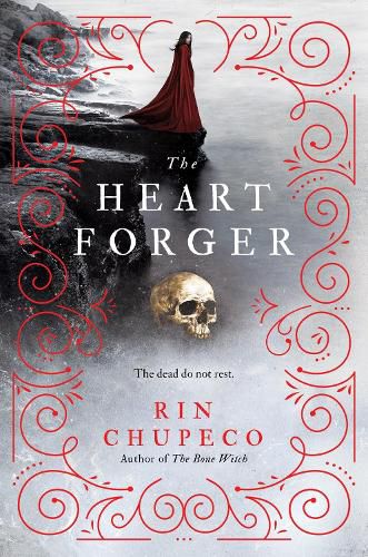 The Heart Forger (Bone Witch, Book 2)