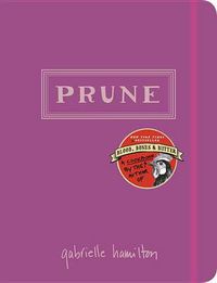 Cover image for Prune: A Cookbook