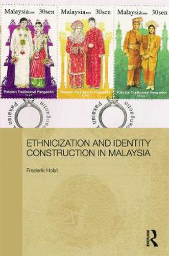 Cover image for Ethnicization and Identity Construction in Malaysia