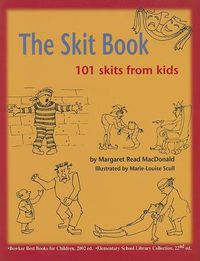 Cover image for The Skit Book: 101 Skits from Kids