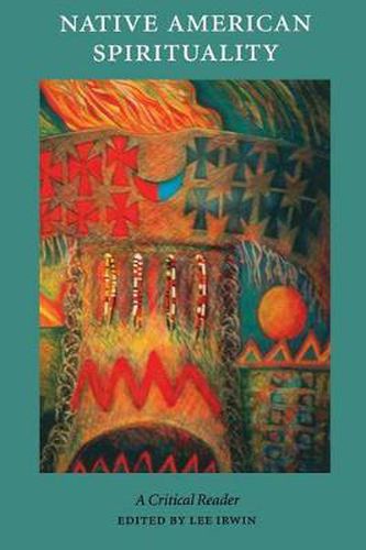 Cover image for Native American Spirituality: A Critical Reader