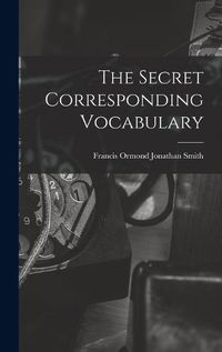 Cover image for The Secret Corresponding Vocabulary