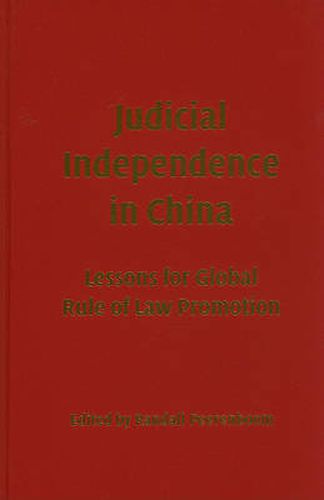 Cover image for Judicial Independence in China: Lessons for Global Rule of Law Promotion