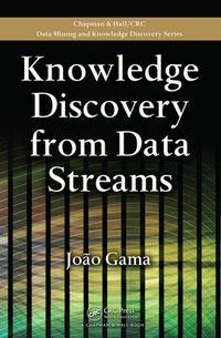 Cover image for Knowledge Discovery from Data Streams