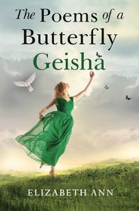 Cover image for The Poems Of A Butterfly Geisha