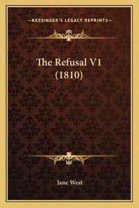 Cover image for The Refusal V1 (1810)