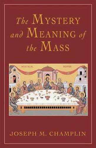 Cover image for Mystery and Meaning of the Mass