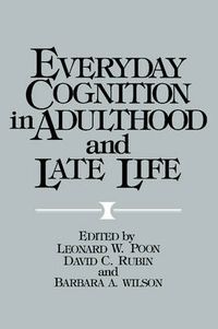 Cover image for Everyday Cognition in Adulthood and Late Life