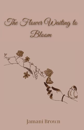 Cover image for The Flower Waiting to Bloom