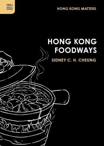 Cover image for Hong Kong Foodways