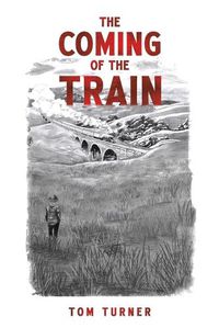 Cover image for The Coming of the Train