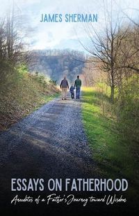 Cover image for Essays on Fatherhood