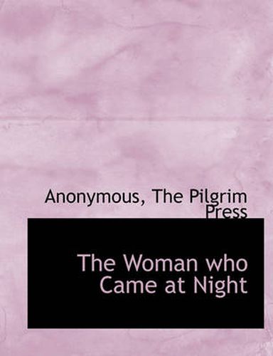 Cover image for The Woman Who Came at Night