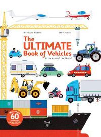 Cover image for The Ultimate Book of Vehicles: From Around the World