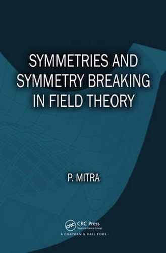 Cover image for Symmetries and Symmetry Breaking in Field Theory