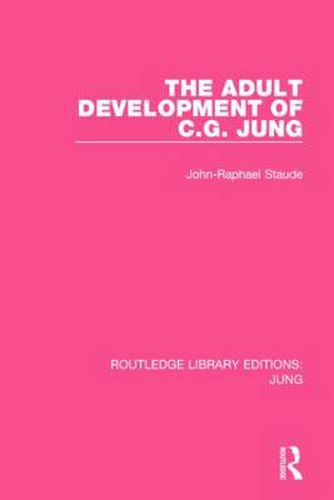 The Adult Development of C.G. Jung