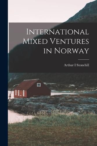Cover image for International Mixed Ventures in Norway
