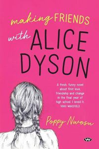 Cover image for Making Friends With Alice Dyson