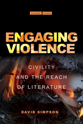 Cover image for Engaging Violence: Civility and the Reach of Literature