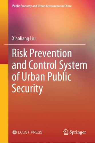 Cover image for Risk Prevention and Control System of Urban Public Security