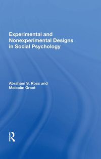 Cover image for Experimental and Nonexperimental Designs in Social Psychology
