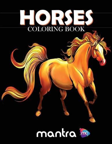 Cover image for Horses Coloring Book: Coloring Book for Adults: Beautiful Designs for Stress Relief, Creativity, and Relaxation