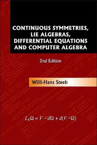 Cover image for Continuous Symmetries, Lie Algebras, Differential Equations And Computer Algebra (2nd Edition)