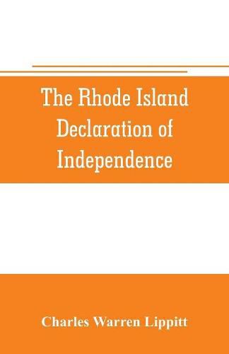 The Rhode Island declaration of independence