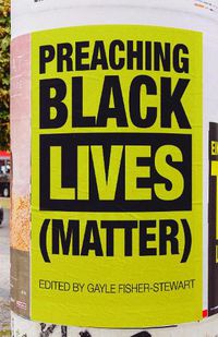 Cover image for Preaching Black Lives (Matter)